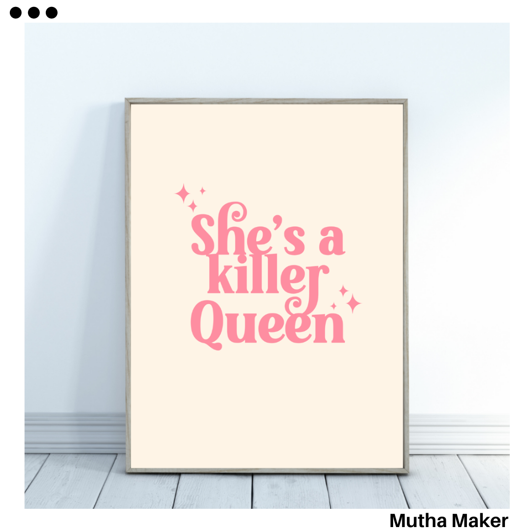 She's A Killer Queen