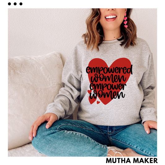 Empowered Women Sweatshirt